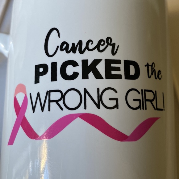 Other - Cancer Picked the Wrong Girl mug